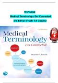 TEST BANK For Medical Terminology Get Connected, 3rd Edition, Verified Chapters 1 - 17, Complete Newest Version