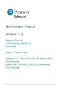  Pearson Edexcel In GCE History (9HI0/2H) Advanced Paper 2: Depth study Option 2H.1: The USA, c1920–55: boom, bust and recovery Option 2H.2: The USA, 1955–92: conformity and challenge mark scheme june 2024 9hio/2h