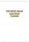 FNP NR507 Week6 Case Study Template