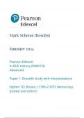  Pearson Edexcel In GCE History (9HI0/1D) Advanced Paper 1: Breadth study with interpretations Option 1D: Britain, c1785-c1870: democracy, protest and reform mark scheme june 2024 june 9hio/1d