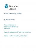  Pearson Edexcel in GCE History (9HI0/1A) Advanced Paper 1: Breadth study with interpretations Option 1A: The crusades, c1095–1204 mark scheme june 2024 9hio/1a