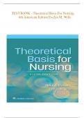 TEST BANK - Theoretical Basis for Nursing, 6th American Edition ( Evelyn M. Wills, 2022) All Chapters || Latest Edition