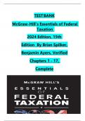 TEST BANK For McGraw-Hill's Essentials of Federal Taxation 2024 Edition, 15th Edition By Brian Spilker, Benjamin Ayers, Verified Chapters 1 - 17, Complete