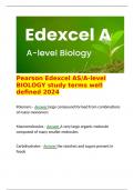   Pearson Edexcel AS/A-level BIOLOGY study terms well defined 2024  Polymers - Answer large compound formed from combinations of many monomers  Macromolecules - Answer A very large organic molecule composed of many smaller molecules  Carbohydrates - Answe