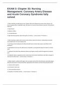 EXAM 3: Chapter 33: Nursing Management: Coronary Artery Disease and Acute Coronary Syndrome fully solved