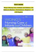 Test bank for Wong's Nursing Care of Infants and Children 11th Edition by Hock1enberry Chapter 1-34.pdf