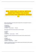   NHA: CERTIFIED CLINICAL MEDICAL ASSISTANT PRACTICE EXAM 1 QUESTIONS AND ANSWERS GRADED A+.