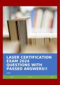 LASER CERTIFICATION EXAM 2024 QUESTIONS WITH PASSED ANSWERS!!