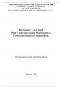 Biochemistry test bank Part 1. Introduction to biochemistry. General principles of metabolism.