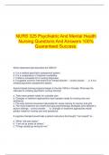 NURS 325 Psychiatric And Mental Health Nursing Questions And Answers 100% Guaranteed Success.