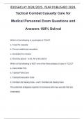 Tactical Combat Casualty Care for Medical Personnel Exam Questions and Answers 100% Solved