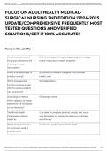 FOCUS ON ADULT HEALTH MEDICAL-SURGICAL NURSING 2ND EDITION |2024-2025 UPDATE/COMPREHENSIVE FREQUENTLY MOST TESTED QUESTIONS AND VERIFIED SOLUTIONS/GET IT 100% ACCURATE!!