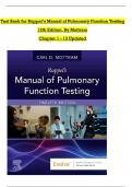 TEST BANK For Ruppel’s Manual of Pulmonary Function Testing 12th Edition By Mottram, Verified Chapters 1 - 13, Complete Newest Version