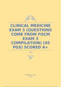 CLINICAL MEDICINE EXAM 3 (QUESTIONS COME FROM FOCM EXAM 3 COMPILATION) (45 PGS) SCORED A+