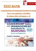 Test Bank For Leadership Roles and Management Functions in Nursing, 11th Edition by Huston, ISBN: 9781975193065, All 25 Chapters Covered, Verified Latest Edition