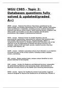 WGU C985 - Topic 2 Databases questions fully solved & updated(graded A+).