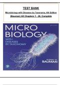 TEST BANK For Microbiology with Diseases by Taxonomy, 6th Edition Robert W. Bauman . All Chapters 1 to 27 Complete, Verified Edition: ISBN 9780134832302