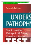 Test Bank for Understanding Pathophysiology 7th Edition by Huether, McCance, and Brashers | Complete Solution | Grade A+