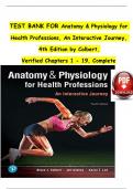 TEST BANK For Anatomy & Physiology for Health Professions, An Interactive Journey, 4th Edition by Colbert, Verified Chapters 1 - 19, Complete Newest Version