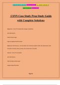 CSNN Case Study Prep Study Guide with Complete Solutions