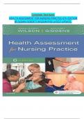 Complete Test bank: HEALTH ASSESSMENT FOR NURSING PRACTICE 6TH EDITION BY SUSAN FICKERTT WILSON PHD LATEST UPDATE.