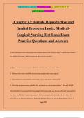 Chapter 53: Female Reproductive and Genital Problems Lewis: Medical- Surgical Nursing Test Bank Exam Practice Questions and Answers