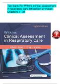 Test bank for Wilkins clinical assessment in respiratory care 8th edition by Huber, Complete Guide