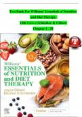 TEST BANK For Williams' Essentials of Nutrition and Diet Therapy, 13th Edition Schlenker & Gilbert, Verified Chapters 1 - 25, Complete Newest Version