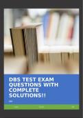 DBS TEST EXAM QUESTIONS WITH COMPLETE SOLUTIONS!!