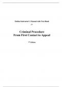 Solution Manual For Criminal Procedure From First Contact to Appeal, 7th Edition by John L. Worrall