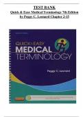 TEST BANK for Quick & Easy Medical Terminology 7th Edition by Peggy C. Leonard all Chapter 2-15,complete, ISBN: 9781455740703