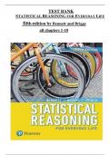 TEST BANK STATISTICAL REASONING FOR EVERYDAY LIFE fifth edition by Bennett and Briggs all chapters 1-10 covered, ISBN:  9780134494043