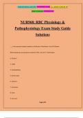 NUR968: RBC Physiology & Pathophysiology Exam Study Guide Solutions