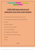 NURS 3304 Upper and Lower GI medications Exam Study Guide Solutions