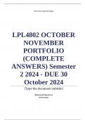 LPL4802 OCTOBER NOVEMBER PORTFOLIO (COMPLETE ANSWERS) Semester 2 2024 - DUE 30 October 2024; 100% TRUSTED Complete, trusted solutions and explanations. Ensure your success with us... 