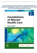 FOUNDATIONS OF MENTAL HEALTH CARE 8TH EDITION BY MICHELLE MORRISON-VALFRE ALL CHAPTERS (1-33) INCLUDED |LATEST UPDATE 2024/COMPLETE GUIDE