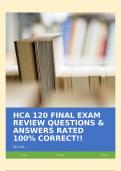 HCA 120 FINAL EXAM REVIEW QUESTIONS & ANSWERS RATED 100% CORRECT!!