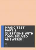 MAGIC TEST PART 1 QUESTIONS WITH 100% SOLVED ANSWERS!!