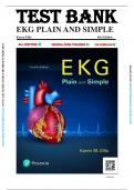 Test Bank for EKG Plain and Simple 4th Edition by Karen Ellis