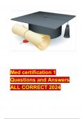 Med certification 1 Questions and Answers ALL CORRECT 2024