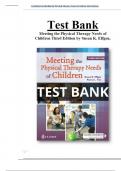 TEST BANK -- MEETING THE PHYSICAL THERAPY NEEDS OF CHILDREN 3RD EDITION BY SUSAN_K._EFFGEN