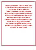 NR 607 FINAL EXAM  (LATEST 2024/ 2025 UPDATE) DIAGNOSIS & MANAGEMENT IN PSYCHIATRIC MENTAL HEALTH III COMPLETE REVIEW (WEEKS 5-8) EXAM WITH ACTUAL QUESTIONS AND COMPLETE 100%CORRECT ANSWERS WITH VERIFIED AND WELL EXPLAINED RATIONALES ALREADY GRADED A+ BY 