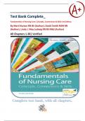 Test Bank Complete_ Fundamentals of Nursing Care: Concepts, Connections & Skills 3rd Edition, By Marti Burton, David Smith & Linda J. May Ludwig All Chapters 1-38| Verified