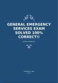 GENERAL EMERGENCY SERVICES EXAM SOLVED 100% CORRECT!!