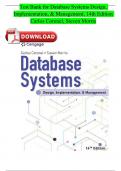 Test Bank for Database Systems Design, Implementation, & Management, 14th Edition Carlos Coronel, Steven Morris All Chapters Fully Covered A+ Guide ISBN:9780357673034 Newest Version 