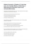 Patient Scenario, Chapter 47, Nursing Care of a Family When a Child Has a Reproductive Disorder Exam And Answers(Revised).