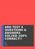 ABH TEST 4 QUESTIONS & ANSWERS SOLVED 100% CORRECT!!