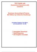 Test Bank with Assessment Questions with solutions for Business Accounting & Finance, 6th EMEA Edition by Gowthorpe (All Chapters included)