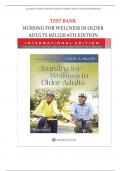 Test Bank FOR NURSING FOR WELLNESS IN OLDER ADULTS MILLER 9TH EDITION/ BEST EDITION 