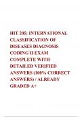 HIT 205: INTERNATIONAL CLASSIFICATION OF DISEASES DIAGNOSIS CODING II EXAM COMPLETE WITH DETAILED VERIFIED ANSWERS (100% CORRECT ANSWERS) / ALREADY GRADED A+